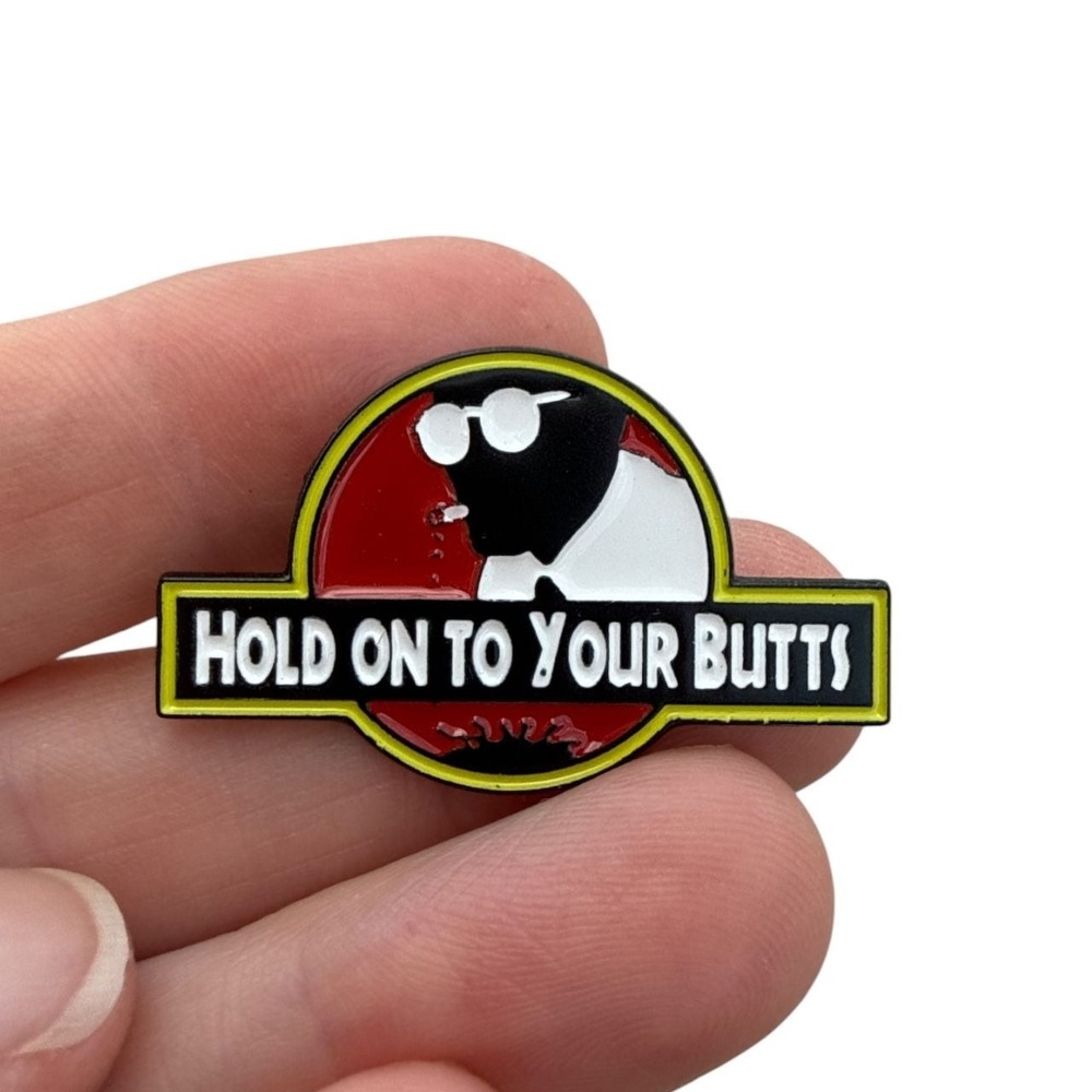 Hold On To Your Butts Jurassic Park Samuel L. Jackson Enamel Pin
